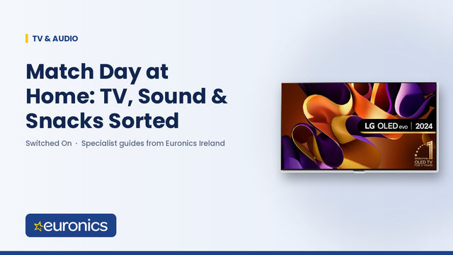 Match Day at Home: TV, Sound & Snacks Sorted