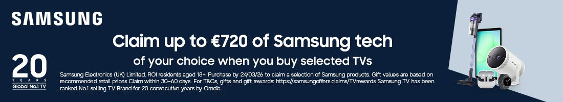 Claim up to €720 worth of Samsung