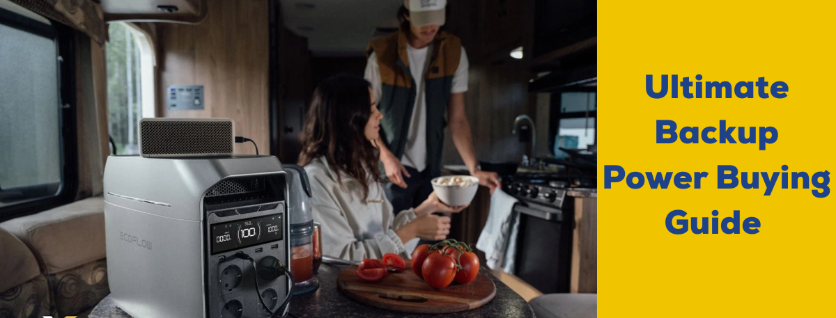 Ultimate Backup Power Buying Guide