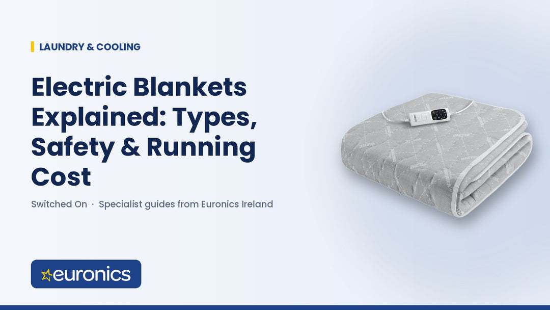Electric Blankets Explained: Types, Safety & Running Cost