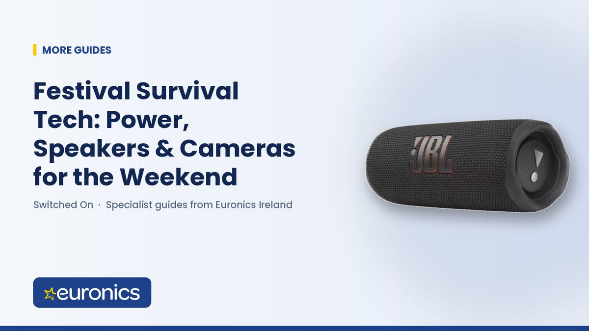 Festival Survival Tech: Power, Speakers & Cameras for the Weekend - Euronics Ireland