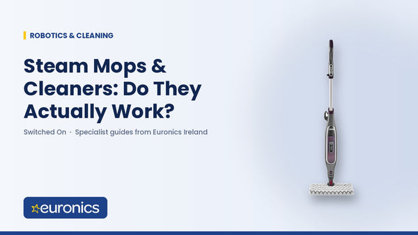 Steam Mops & Cleaners: Do They Actually Work? - Euronics Ireland